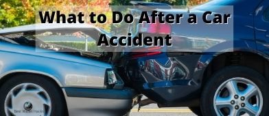 What to Do After a Car Accident